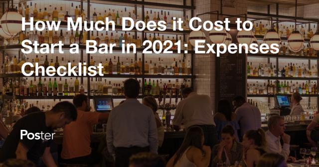 How much does it cost to open a bar in 2023: Expenses Checklist