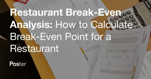 ​Restaurant Break-Even Analysis: How to Calculate Break-Even Point for a Restaurant