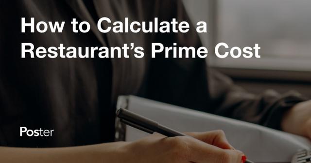 How to Calculate a Restaurant’s Prime Cost