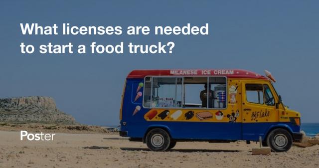 What licenses and permits are needed for a food truck business?