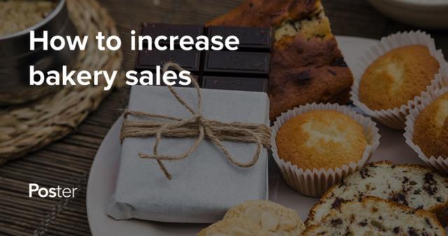 Marketing strategy for a bakery business: How to increase bakery sales