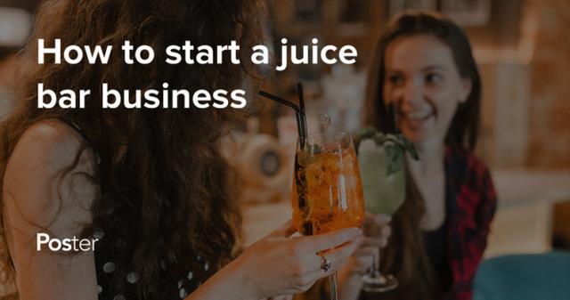 How to start a juice bar business