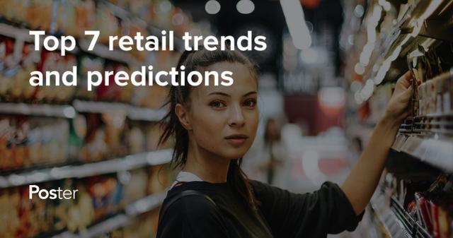 Retail trends and predictions