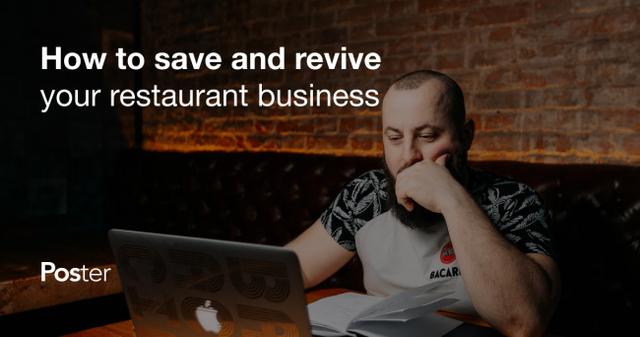 How to revive your restaurant: Turn your restaurant around and get ready for reopening