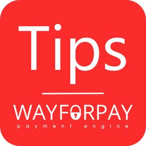 WayForPay.Tips
