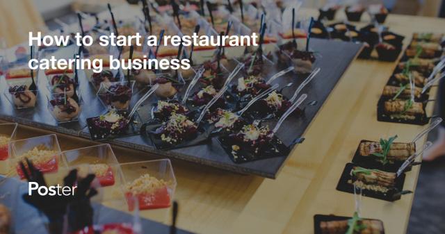 Best tips to start a restaurant catering