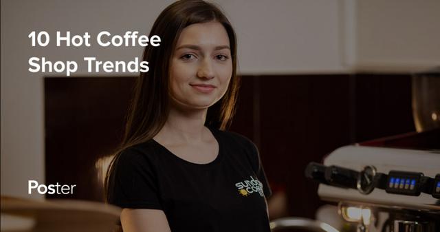 Top coffee shop trends to follow this 2022 year