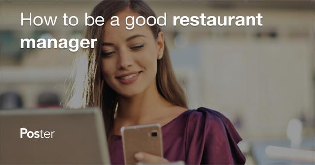 How to be a good restaurant manager