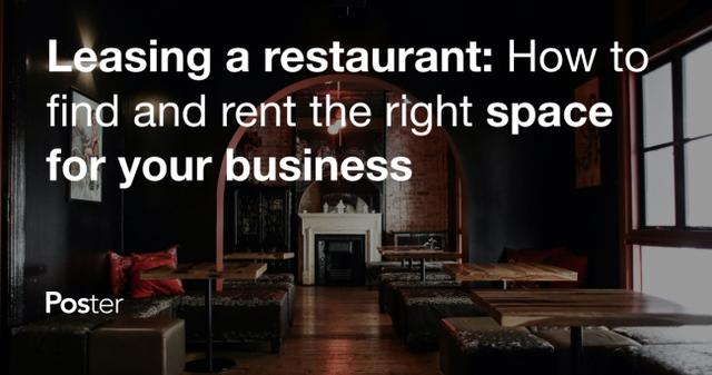Leasing a restaurant: How to find and rent the right space for your business