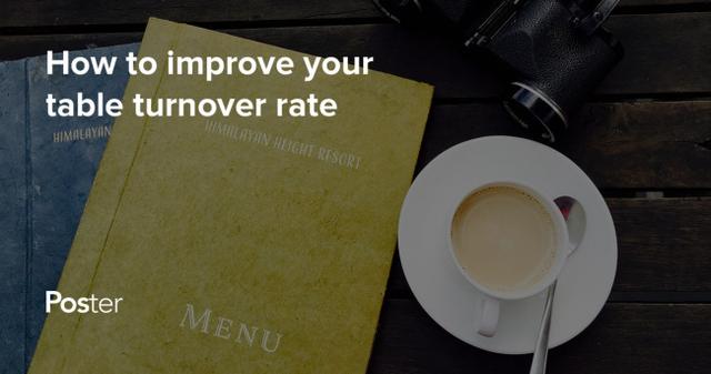 How to improve your table turnover rate