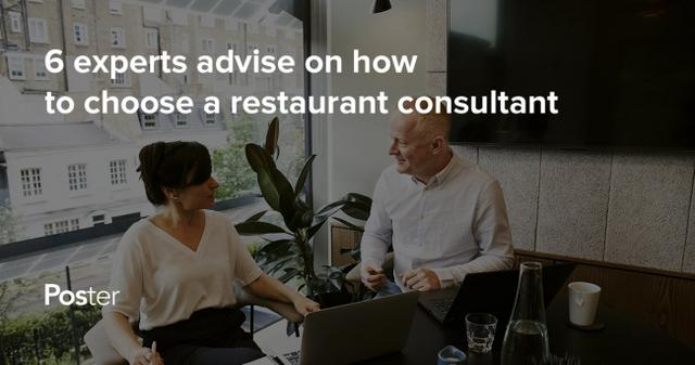 How to hire a restaurant consultant: Restaurant industry experts give their best advice