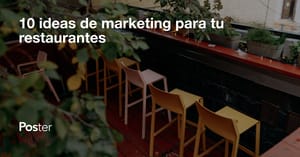 10 ideas de marketing para tu restaurantes