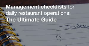 Daily restaurant management checklists. The Ultimate Guide