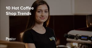 Coffee Shop Trends. 10 Trends to Watch in 2024
