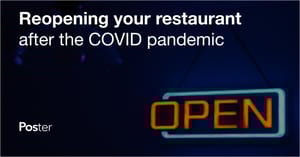 Reopening your restaurant after the COVID pandemic