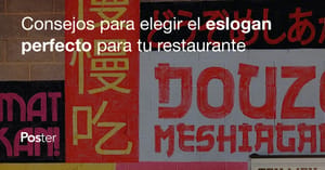 Cómo elegir el eslogan perfecto para tu restaurante