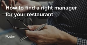 How to find a restaurant manager. Tips for hiring restaurant manager