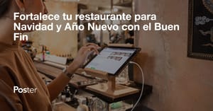 Fortalece tu restaurante para Navidad y Año Nuevo con el Buen Fin