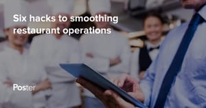 Restaurant operations management. 6 hacks to overcoming operational issues in restaurants