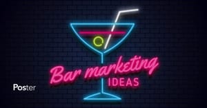Some Unique Bar Promotion Ideas That Work. 5 Simple Bar Marketing Ideas