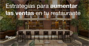 Estrategias para aumentar las ventas en tu restaurante